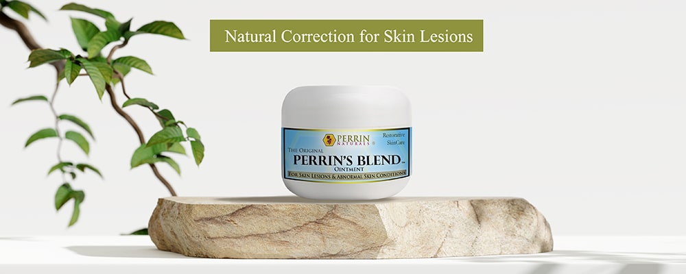 Perrin's Blend for Skin Lesions