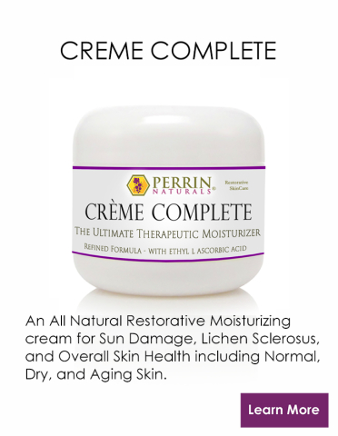 Creme Complete: All Natural Anti-aging Cream for Sun-damage and Lichen Sclerosus